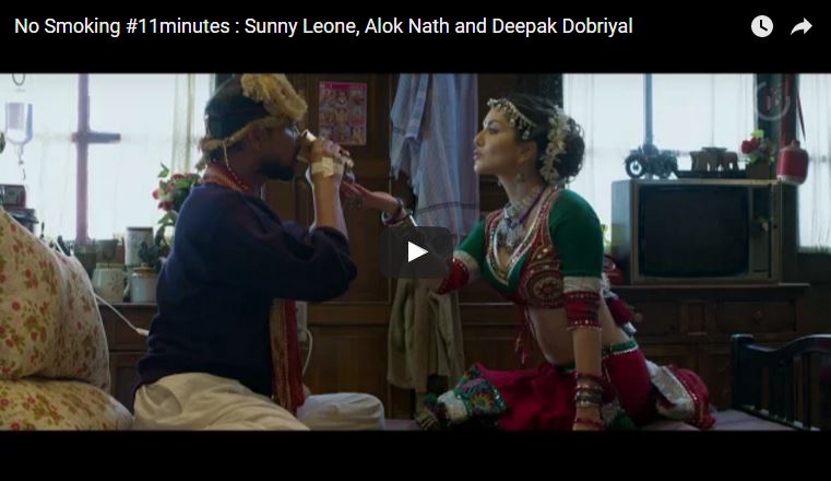 No Smoking #11minutes : Sunny Leone, Alok Nath and Deepak Dobriyal